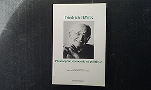 Immagine del venditore per Friedrich Hayek. Philosophie, conomie et politique venduto da Librairie de la Garenne