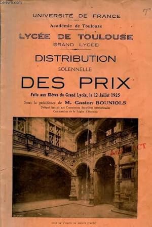 Image du vendeur pour Distribution solennelle des prix - 12 juillet 1925 - Lyce national de Toulouse hors classe 1er janvier 1921 grand lyce. mis en vente par Le-Livre