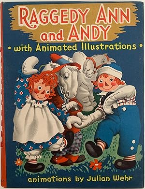Raggedy Ann and Andy, with Animated Illustrations
