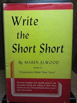 WRITE THE SHORT SHORT