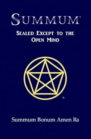 Bild des Verkufers fr SUMMUM: Sealed Except to the Open Mind zum Verkauf von GreatBookPricesUK