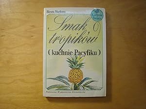 Seller image for Smak tropikow (kuchnie Pacyfiku) for sale by Polish Bookstore in Ottawa