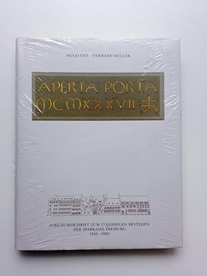 Bild des Verkufers fr Aperta Porta MCMXXXVII Jubilumsschrift zum 175 jhrigen Bestehen der Sparkasse Freiburg 1826 - 2001 zum Verkauf von Antiquariat Smock