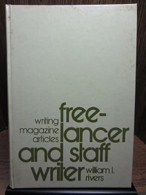 Imagen del vendedor de FREE-LANCER AND STAFF WRITER: Writing Magazine Articles a la venta por The Book Abyss