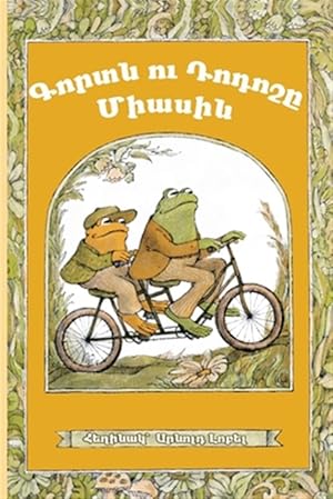 Image du vendeur pour Frog and Toad Together: Eastern Armenian Dialect -Language: armenian mis en vente par GreatBookPrices