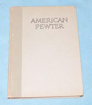 Seller image for American Pewter for sale by Bruce Irving