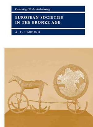 Seller image for European Societies in the Bronze Age for sale by GreatBookPrices