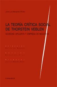 Seller image for La teora crtica social de Thorstein Veblen for sale by Imosver