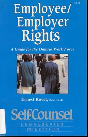 Seller image for Employee/Employer Rights : A Guide for the Ontario Work Force for sale by Librairie Le Nord