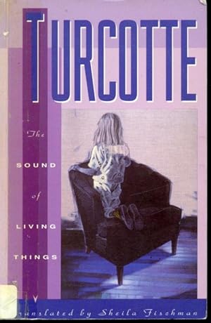Seller image for The Sound of Living Things for sale by Librairie Le Nord