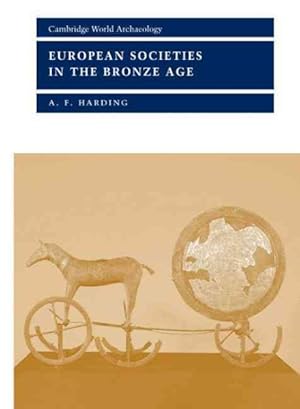 Seller image for European Societies in the Bronze Age for sale by GreatBookPricesUK