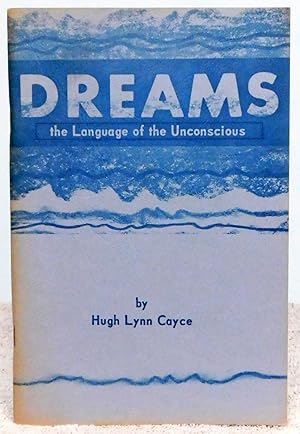 Seller image for Dreams: The Language of the Unconscious for sale by Argyl Houser, Bookseller