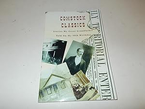 Seller image for Comstock Classics : Stories my Great Grandfather Told on my 50th Birthday for sale by Paradise Found Books
