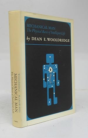 Mechanical Man: The Physical Basis of Intelligent Life
