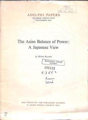 Image du vendeur pour The Asian Balance of Power: A Japanese View mis en vente par WeBuyBooks