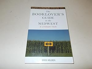 Seller image for The Booklover's Guide to the Midwest: A Literary Tour for sale by Paradise Found Books