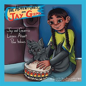 Image du vendeur pour Adventures of Jay and Gizmo : Jay and Gizmo Learn About Pow Wows mis en vente par GreatBookPrices