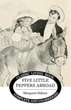 Seller image for Five Little Peppers Abroad for sale by GreatBookPrices