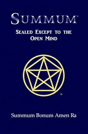Immagine del venditore per SUMMUM: Sealed Except to the Open Mind venduto da GreatBookPrices
