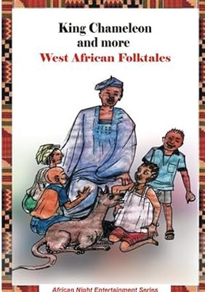 Immagine del venditore per King Chameleon and more West African Folktales venduto da GreatBookPrices