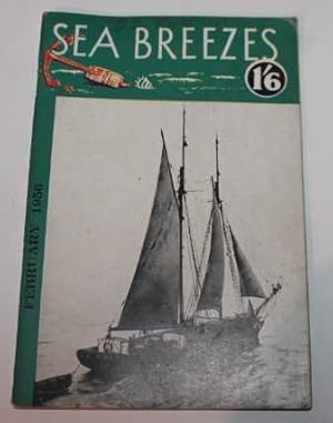 Sea Breezes - The Ship Lovers' Digest. New Series : February 1956