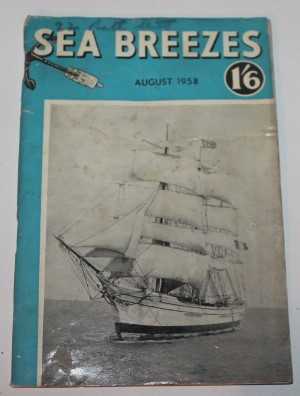 Sea Breezes - The Ship Lovers' Digest. New Series : August 1958