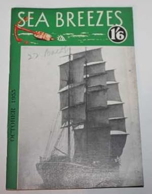 Sea Breezes - The Ship Lovers' Digest. New Series : October 1955