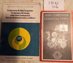 Guerra del tiempo (Alejo Carpentier) + La narrativa de Alejo Carpentier: El concepto del tiempo c...