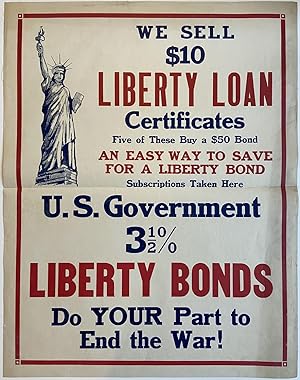 US Government 3.5% Liberty Bonds; Do YOUR Part to End the War