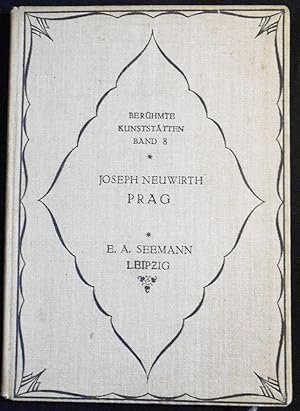 Seller image for Prag von Joseph Neuwirth; Zweite, vllig umgearbeitete Auflage for sale by Classic Books and Ephemera, IOBA