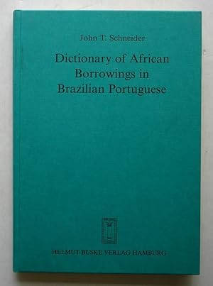 Immagine del venditore per Dictionary of African Borrowings in Brazilian Portuguese venduto da Silicon Valley Fine Books