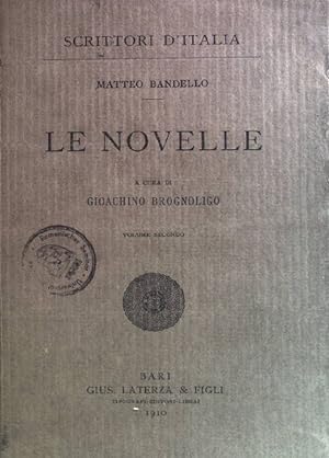 Seller image for Le novelle, volume secondo. Scrittori d'Italia for sale by books4less (Versandantiquariat Petra Gros GmbH & Co. KG)