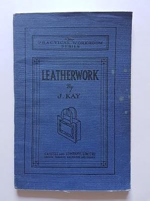 Leatherwork: The Practical Workroom Series