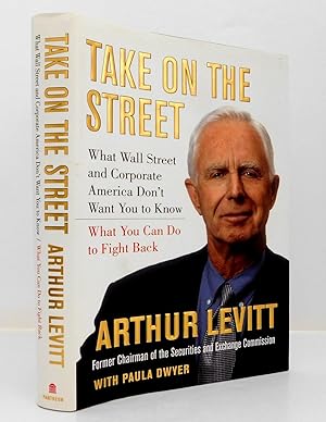 Immagine del venditore per Take on the Street: What Wall Street and Corporate America Don't Want You to Know venduto da The Parnassus BookShop