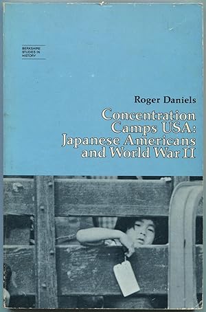 Seller image for Concentration Camps USA: Japanese Americans and World War II (Berkshire Studies in History) for sale by Between the Covers-Rare Books, Inc. ABAA