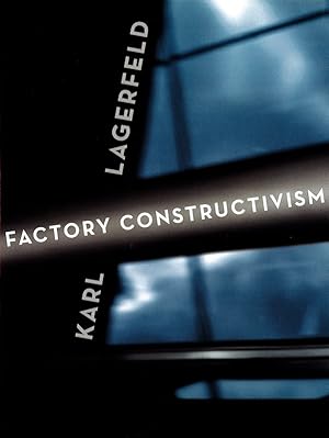 Factory Constructivism