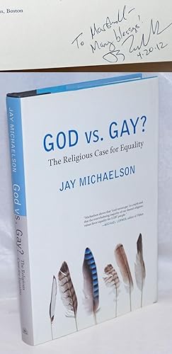 God vs. Gay? the religious case for equality [signed]