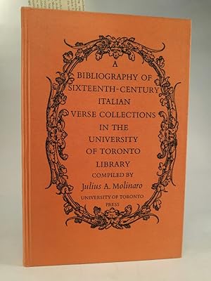 Seller image for Bibliography of Sixteenth Century Italian Verse Collections in the University of Toronto Library for sale by ANTIQUARIAT Franke BRUDDENBOOKS