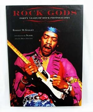 Rock Gods Forty Years of Rock Photography