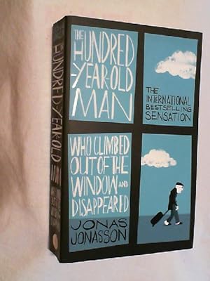 Imagen del vendedor de The Hundred-Year-Old Man Who Climbed Out of the Window and Disappeared (Export Edition) a la venta por Versandantiquariat Christian Back