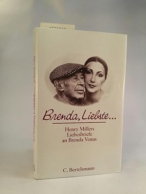 Seller image for Brenda, Liebste . . . Henry Millers Liebesbriefe an Brenda Venus for sale by ANTIQUARIAT Franke BRUDDENBOOKS
