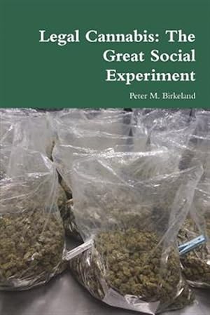 Seller image for Legal Cannabis: The Great Social Experiment for sale by GreatBookPrices