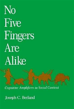 Image du vendeur pour No Five Fingers Are Alike mis en vente par GreatBookPricesUK