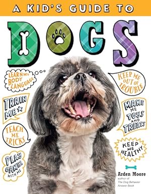 Image du vendeur pour Kid's Guide to Dogs mis en vente par GreatBookPrices