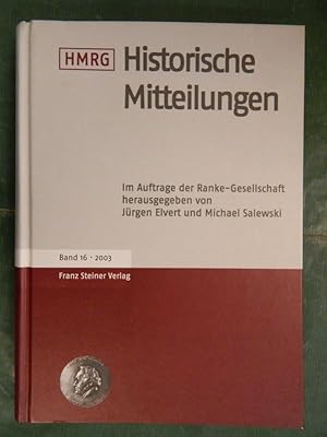 Bild des Verkufers fr Historische Mitteilungen - Band/Bd. 16 - 2003 zum Verkauf von Buchantiquariat Uwe Sticht, Einzelunter.