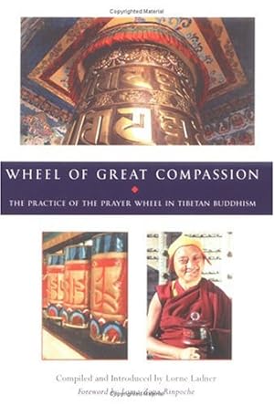 Bild des Verkufers fr The Wheel of Great Compassion by Ladner, Lorne, Rinpoche, Lama Zopa [Paperback ] zum Verkauf von booksXpress