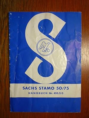Handbuch Nr. 410.2/3 für den Sachs Stamo 50 und 75 - Ausgabe wohl aus dem Jahre 1972 stammend.