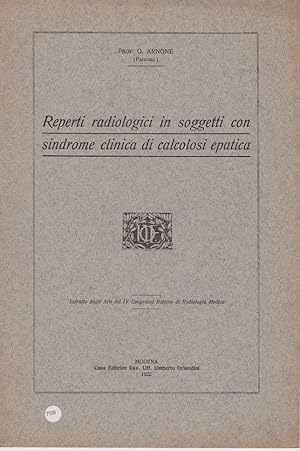 REPERTI RADIOOLOGICI IN SOGGETTI CON SINDROME CLINICA DI CALCOLOSI EPATICA, Modena, Orlandini Umb...