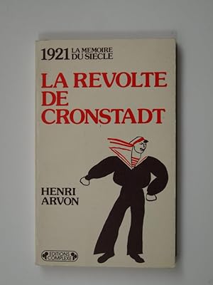 Image du vendeur pour La Rvolte de Cronstadt mis en vente par Librairie Aubry