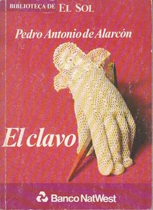 Image du vendeur pour EL CLAVO mis en vente par Librera Vobiscum
